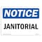 Signmission OSHA Notice, 5" Height, Janitorial Sign, 7" X 5", Landscape OS-NS-D-57-L-13752 - alternate 1